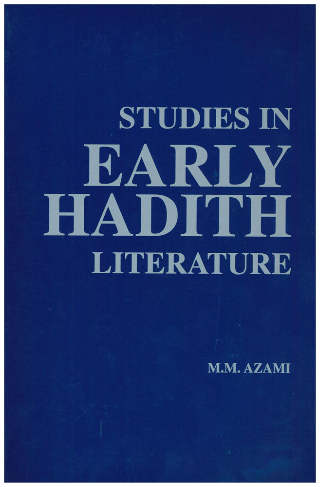 Studies in Early Hadith Literature