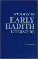 Studies in Early Hadith Literature