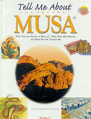 Image Tell Me About The Prophet Musa