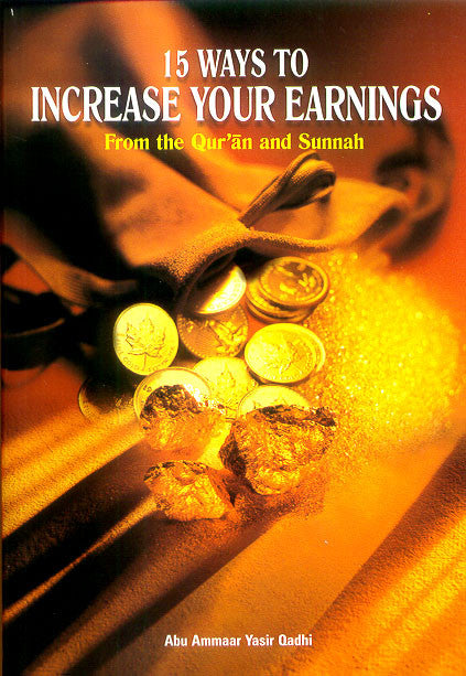 15 Ways to Increase Your Earnings From Quran & Sunnah