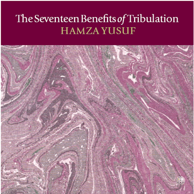 17 Benefits of Tribulations