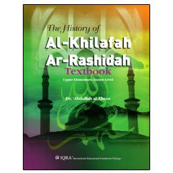 The History Of Al-Khilafah Ar-Rashidah (textbook) - LEVEL 6