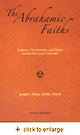 The Abrahamic Faiths: Judaism, Christianity, Islam - Similarities & Contrasts (Dr. Jerald F. Dirks)