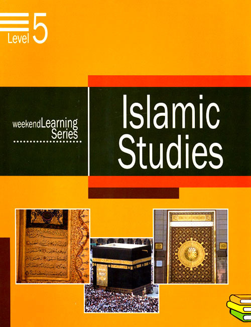 Weekend Learning Series: Islamic Studies Level 5