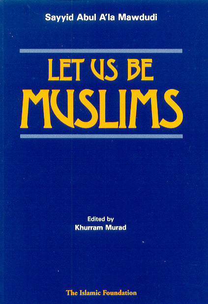 Let Us Be Muslims