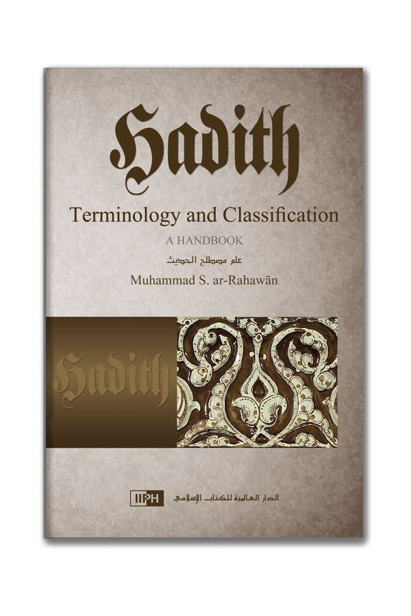 Hadith Terminology and Classification: A Handbook