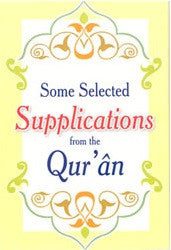 Some Selected Supplications from the Qur'an