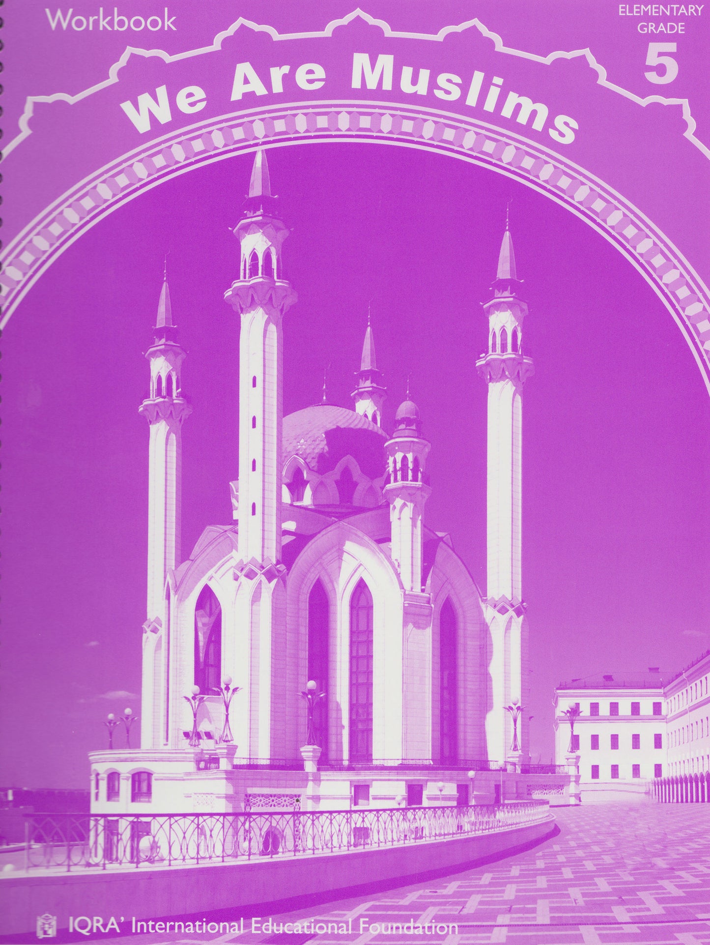 We Are Muslims - Grade 5 (Workbook)