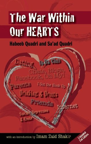 The War Within Our Hearts : Struggles of the Muslim Youth
