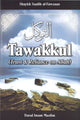 Tawakkul : Trust and Reliance on Allah