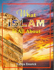 What Islam is All Albout