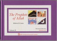 The Prophets of Allah: Volume 2