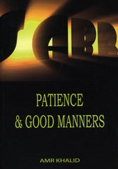 Sabr: Patience and Good Manners