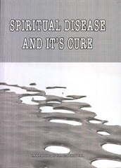 Spiritual Disease and Its Cure