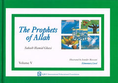 The Prophets of Allah: Volume 5