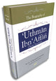 The Biography of Uthman Ibn Affan Dhun Noorayn