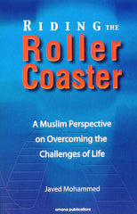 Riding the Roller Coaster: A Muslim Perspective on Overcoming th