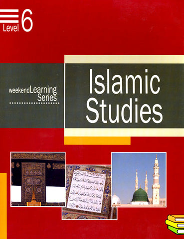 Weekend Learning Series: Islamic Studies Level 6