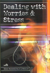 Dealing With Worries and Stress