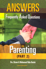 Answers to Frequently Asked Questions on Parenting (Part 2)