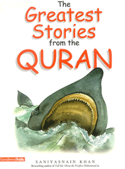 The Greatest Stories From the Quran
