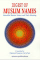 Digest of Muslim Names: Beautiful Muslim Names and Their Meaning
