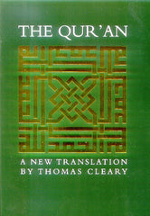 The Quran: A New Translation By Thomas Cleary