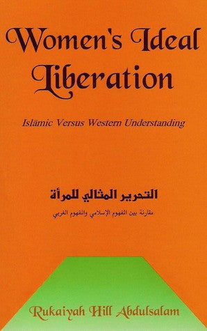 Women's Ideal Liberation: Islamic vs Western Understanding