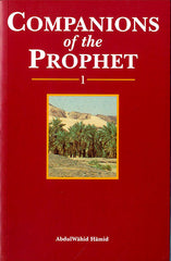 Companions of the Prophet Volume 1