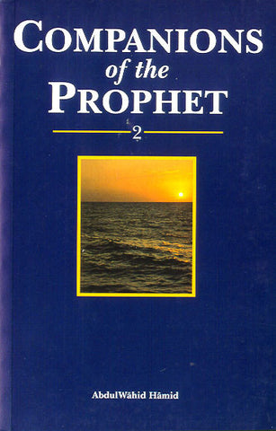 Companions of the Prophet Volume 2