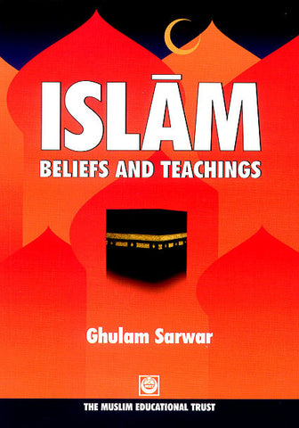 Islam: Beliefs and Teachings