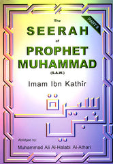 Seerah of Prophet Muhammad/Ibn Kathir part 2