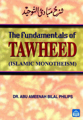 The Fundamentals of Tawheed (Islamic Monotheism)