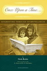 Once Upon a Time: Parenting through storytelling
