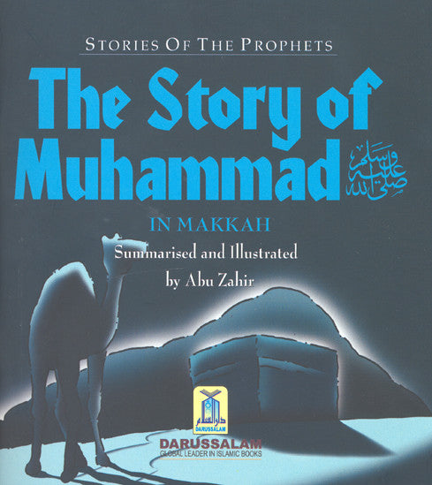 The Story of Muhammad in Makkah
