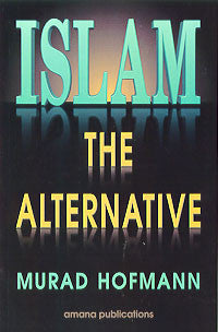 Islam The Alternative