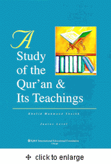 A Study of the Qur'an and its Teachings - Junior Level (Khalid Mahmood Shaikh)