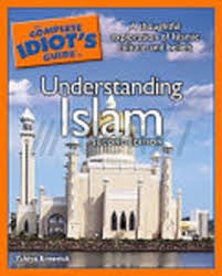 The Complete Idiots Guide to Understanding Islam - Second Edition (Yahya Emerick)