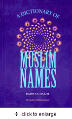 A Dictionary of Muslim Names (Radwan Hakim)