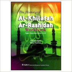 The History of Al-Khalifah Ar-Rashidah (Workbook)