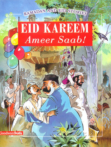 Eid Kareem Ameer Saab!