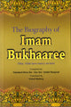 The Biography of Imam Bukhaaree