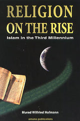 Religion on the Rise: Islam in the Third Millennium