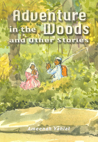 Adventure in the Woods and Other Stories