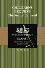 CHILDRENS BEQUEST The Art of Tajweed 2nd edition