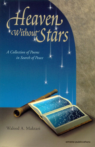 Heaven Without Stars: A Collection of Poems in Search of Peace