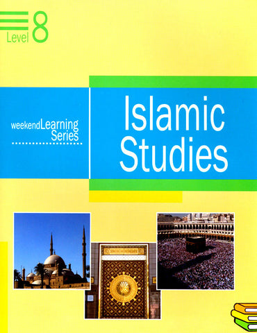 Weekend Learning Series: Islamic Studies Level 8