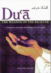 Du'a: The Weapon of the Believer
