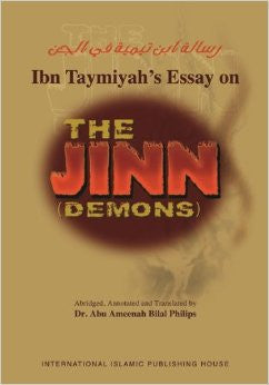 Ibn Taymiyah's Essay on the Jinn (Demons)