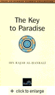 The Key to Paradise : An Explanation to the Testimony of Faith and its Benefits (Ibn Rajab al-Hanbali)